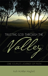 Click for more info or to purchase Trusting God through the Valley